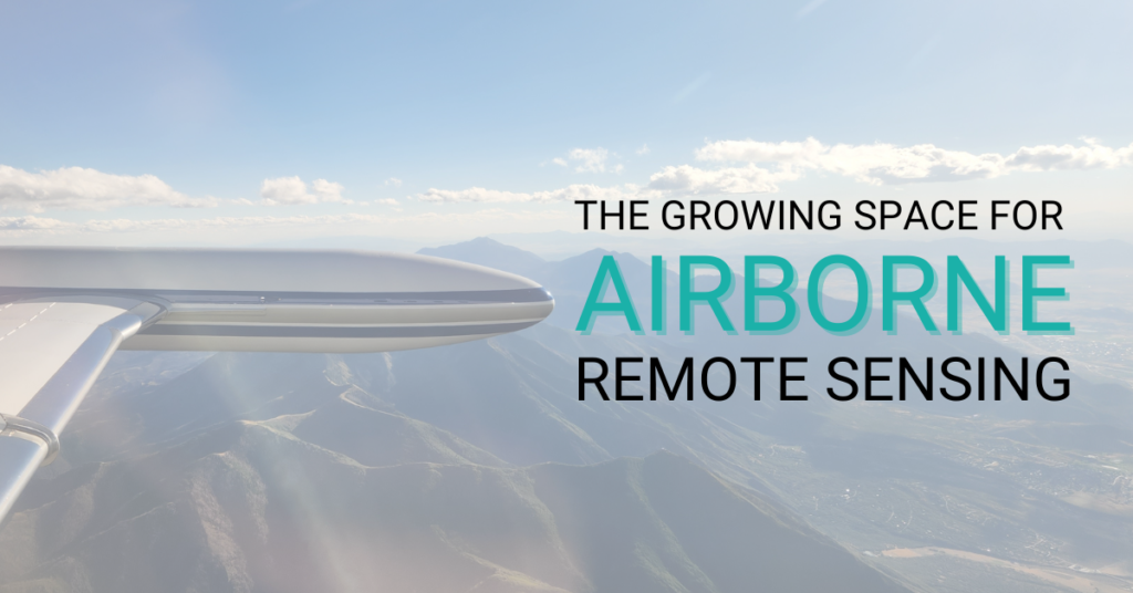 5 reasons why airborne remote sensing is here to stay