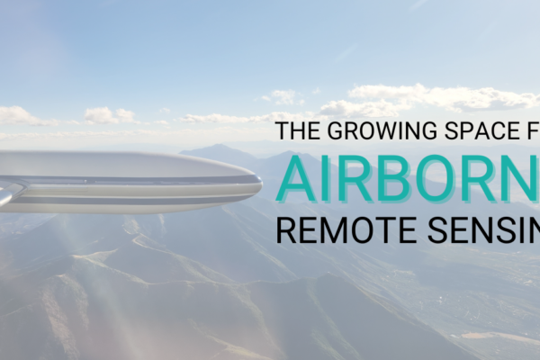5 reasons why airborne remote sensing is here to stay